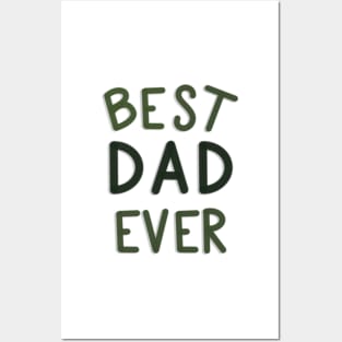 Best Dad Ever Green and White Posters and Art